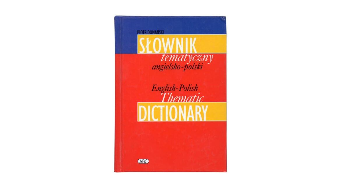 Słownik tematyczny angielsko–polski